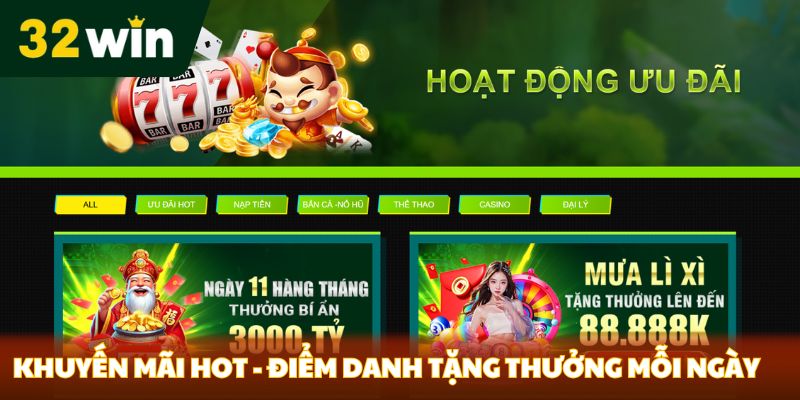 Khuyến mãi hot - Điểm danh tặng thưởng mỗi ngày